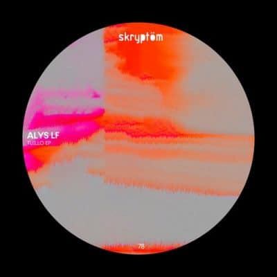 05 2023 346 23304 Alys LF - Tuillo EP / SKRPT078
