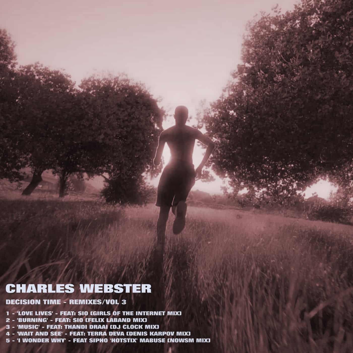 image cover: Charles Webster - Decision Time Remixes Vol.3 / Mis102-DTremixes3