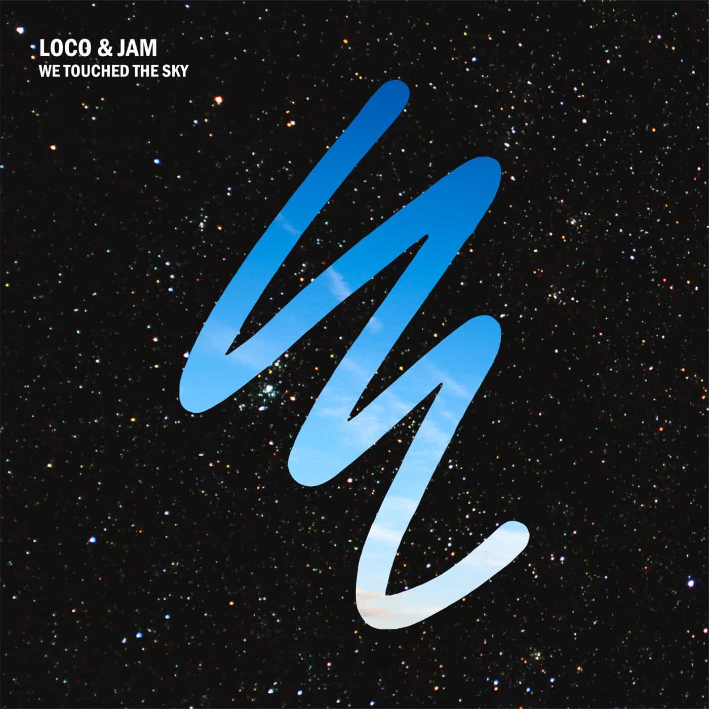 image cover: Loco & Jam - We Touched The Sky / TIAL024