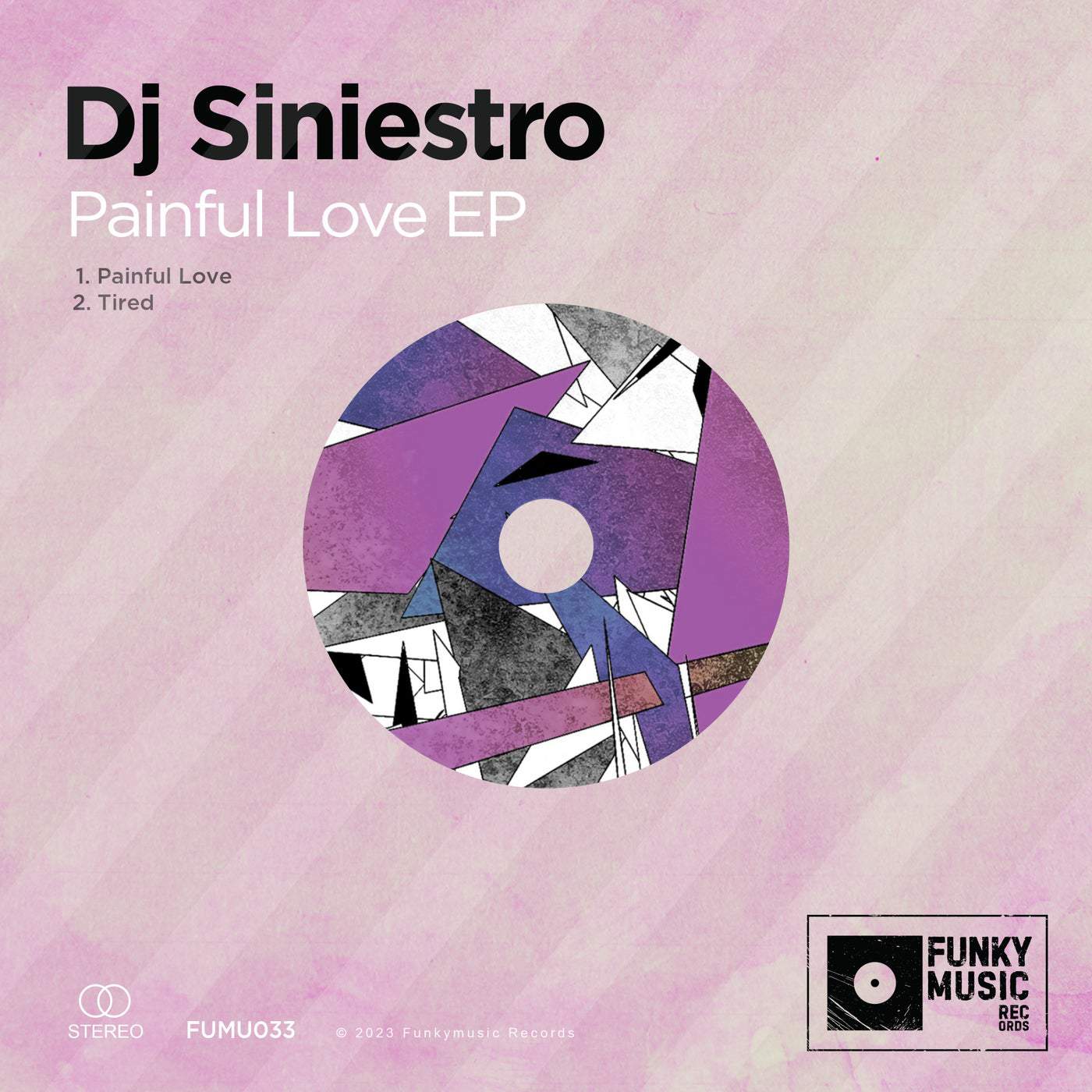 image cover: DJ Siniestro - Painful Love EP / FUMU033