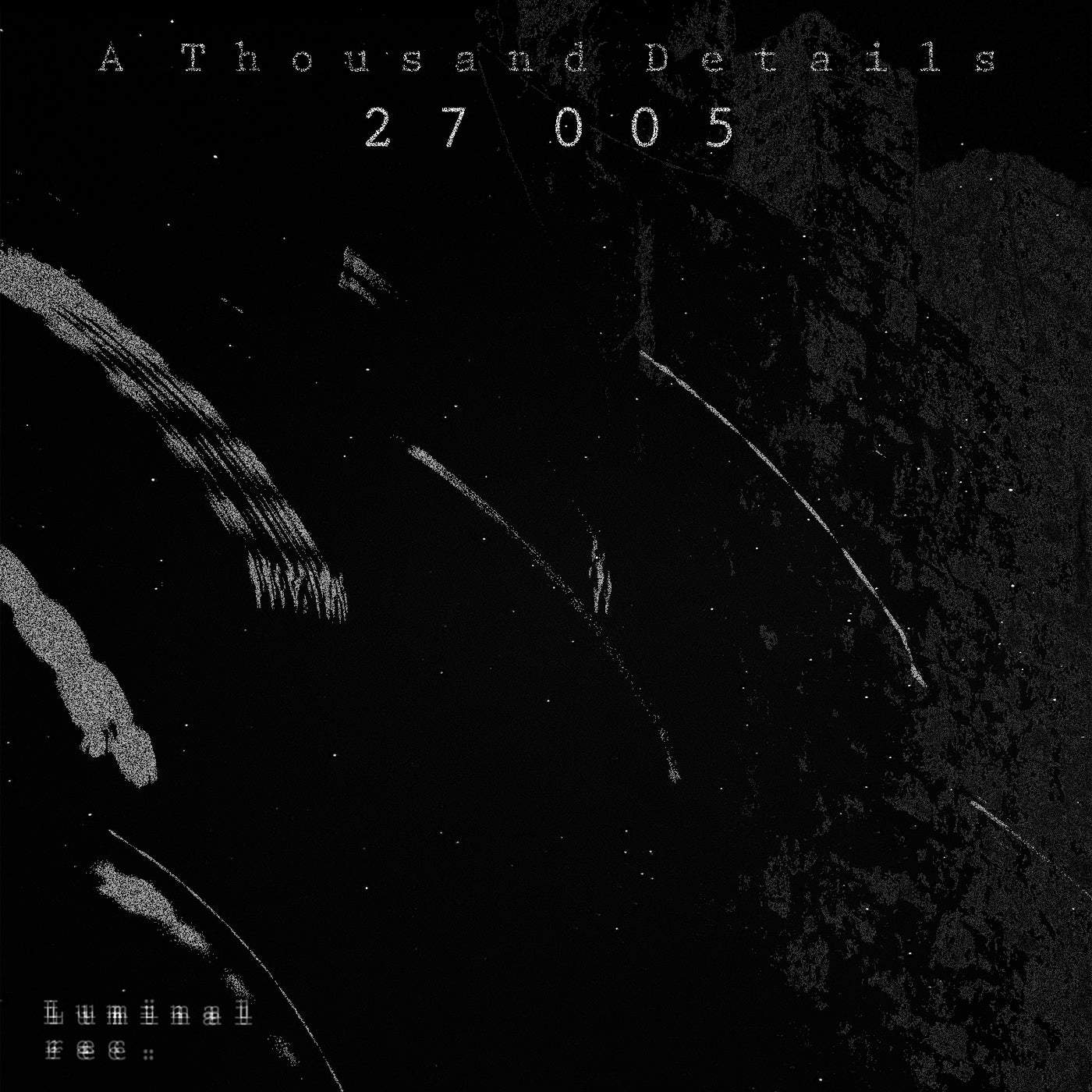 Download A Thousand Details - 27 005 on Electrobuzz