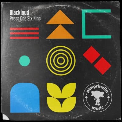 05 2023 346 258523 Blackloud, NONDO - Press One Six Nine / PIMPRINELLA015