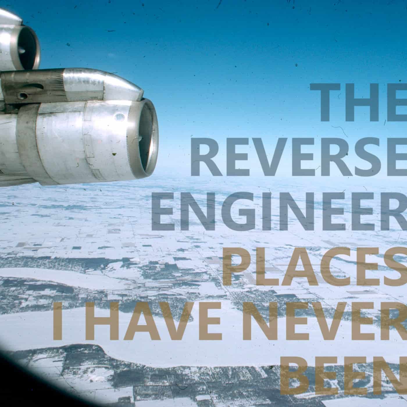 image cover: The Reverse Engineer - Places I Have Never Been / PP045