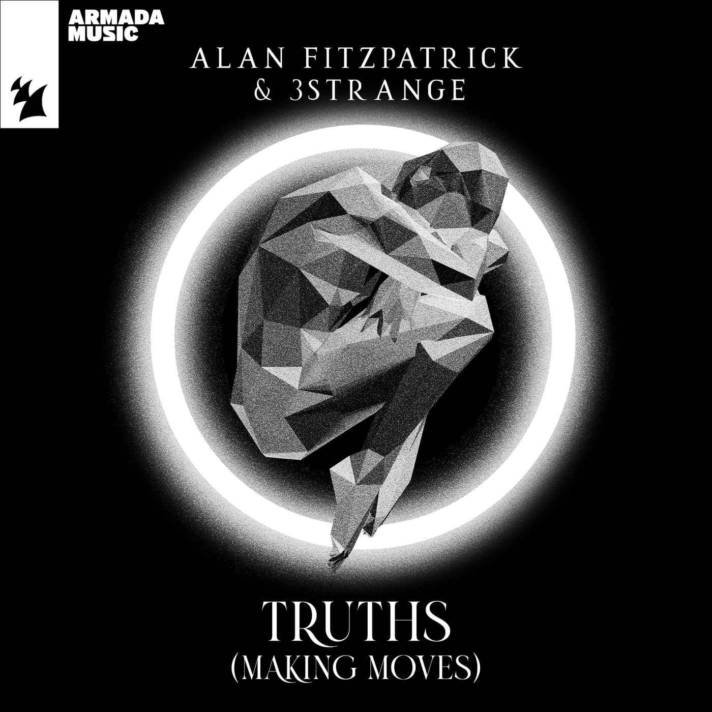 image cover: Alan Fitzpatrick, 3STRANGE - Truths (Making Moves) / ARMAS2457