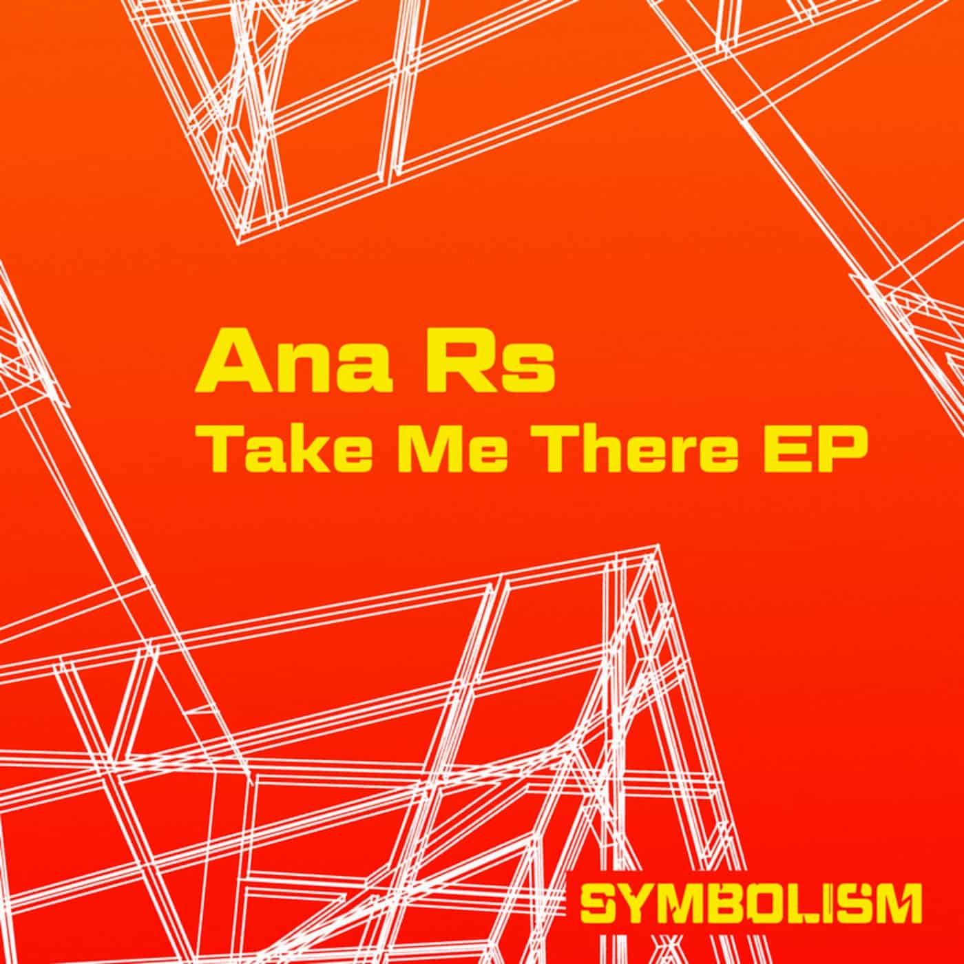 image cover: Ana Rs - Take Me There EP / SYMDIGI029A