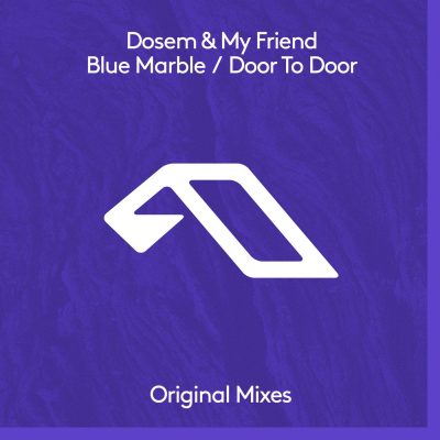 05 2023 346 296312 Dosem, My Friend - Blue Marble / Door To Door /