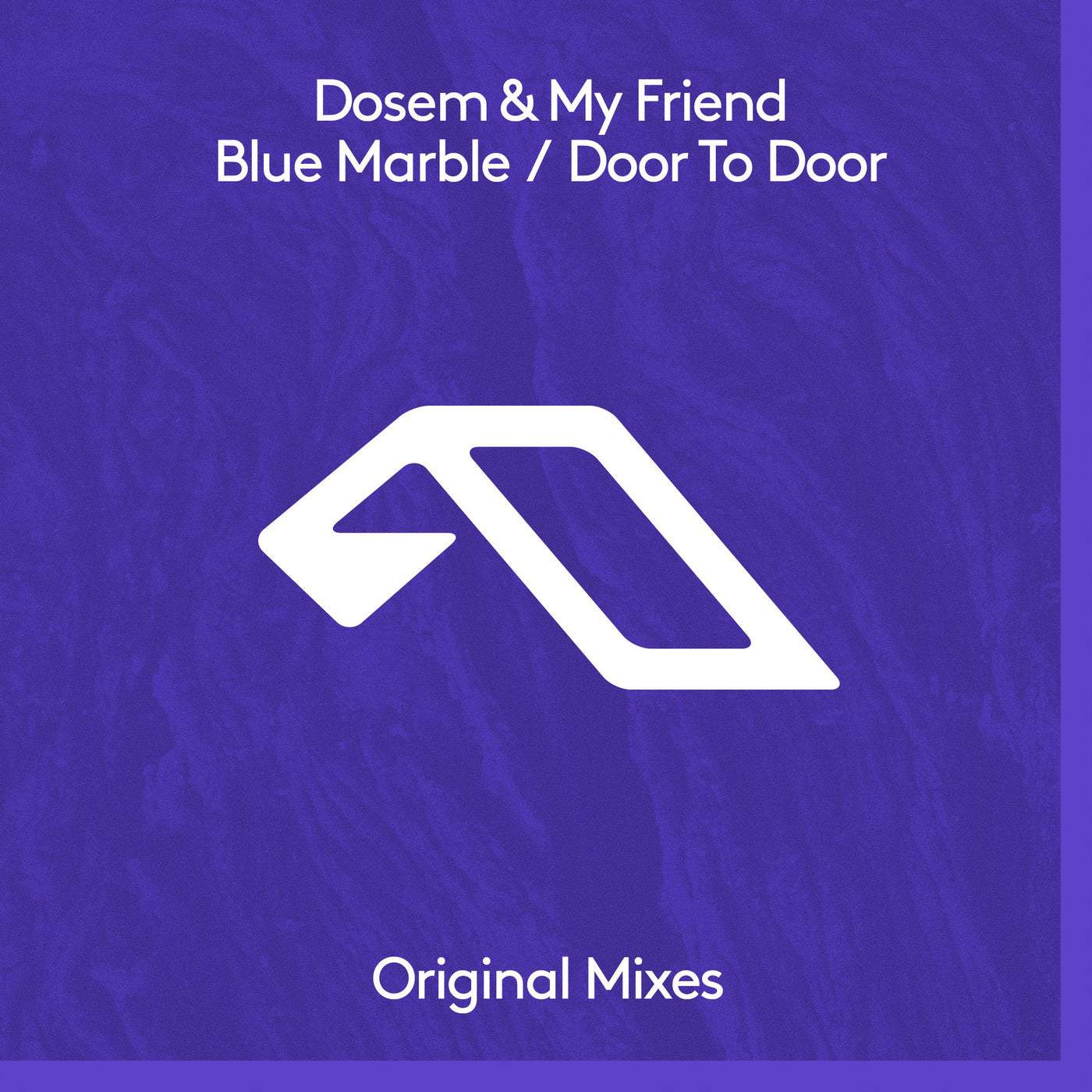 image cover: Dosem, My Friend - Blue Marble / Door To Door /