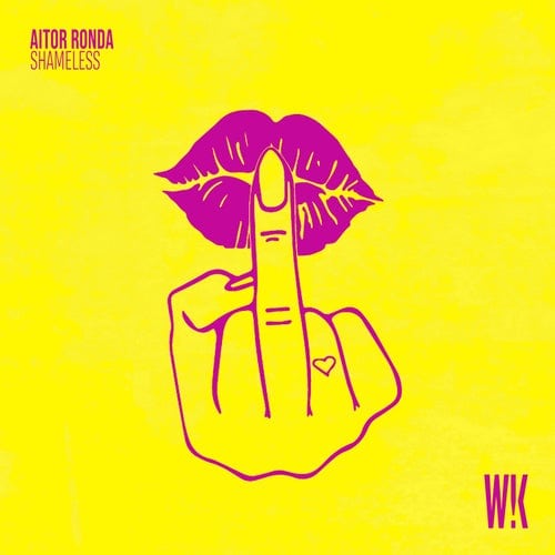 image cover: Aitor Ronda - Shameless / WK019