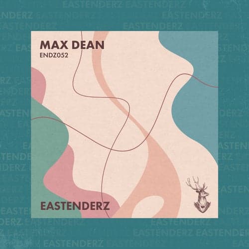 image cover: Max Dean - ENDZ052 / ENDZ052
