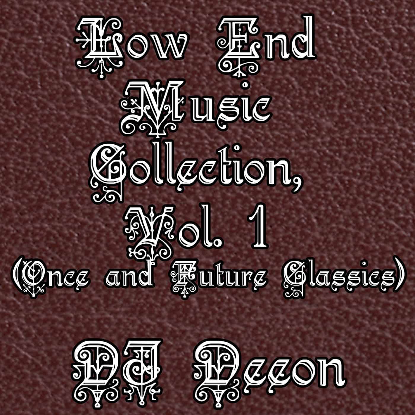 Download DJ Deeon - Low End Music Collection, Vol. 1 on Electrobuzz
