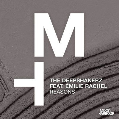 05 2023 346 374956 The Deepshakerz, Émilie Rachel - Reasons / MHD206