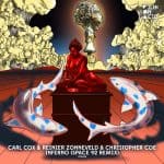 05 2023 346 383615 Carl Cox, Reinier Zonneveld, Christopher Coe - Inferno (Space 92 Remix) / FOA132