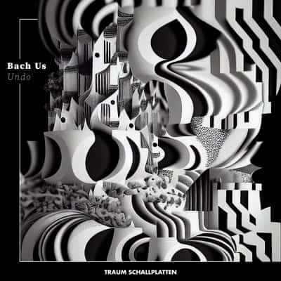 05 2023 346 398134 Bach Us - Undo / TRAUMV282