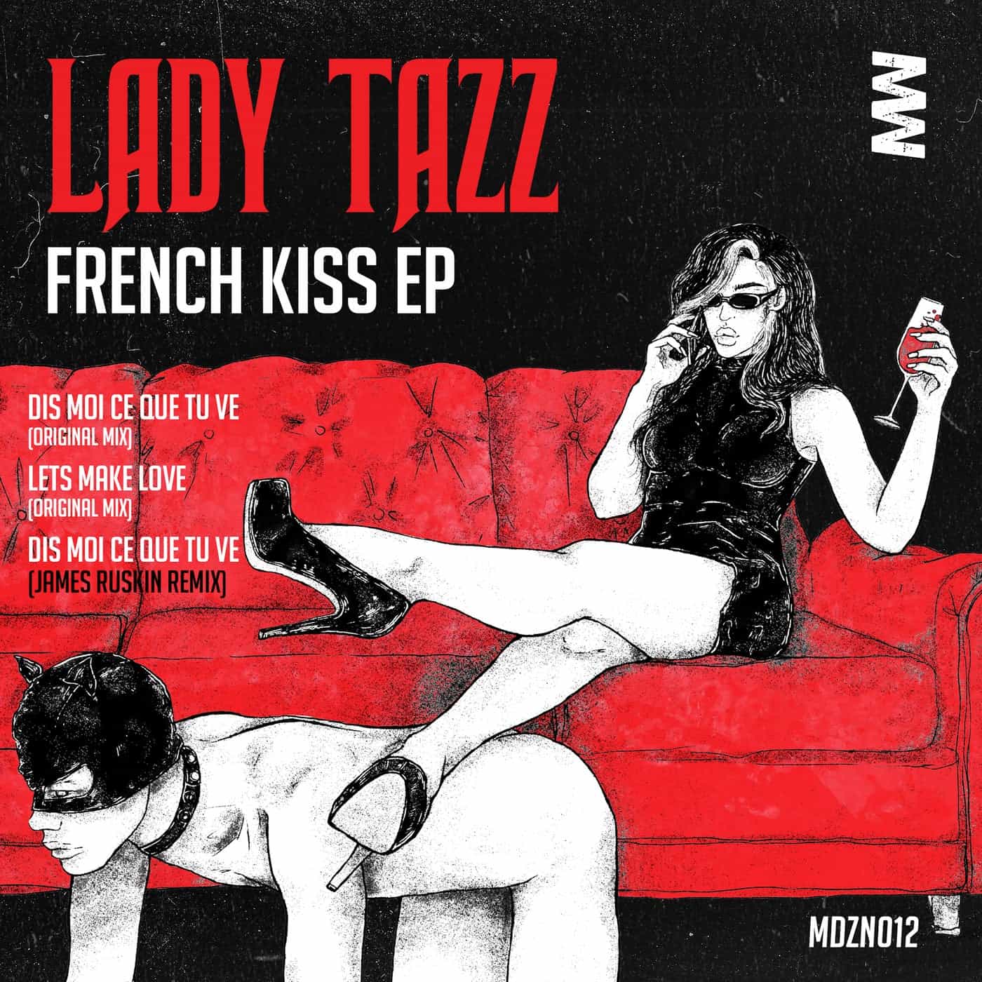 image cover: Lady Tazz - French Kiss EP / MDZN012