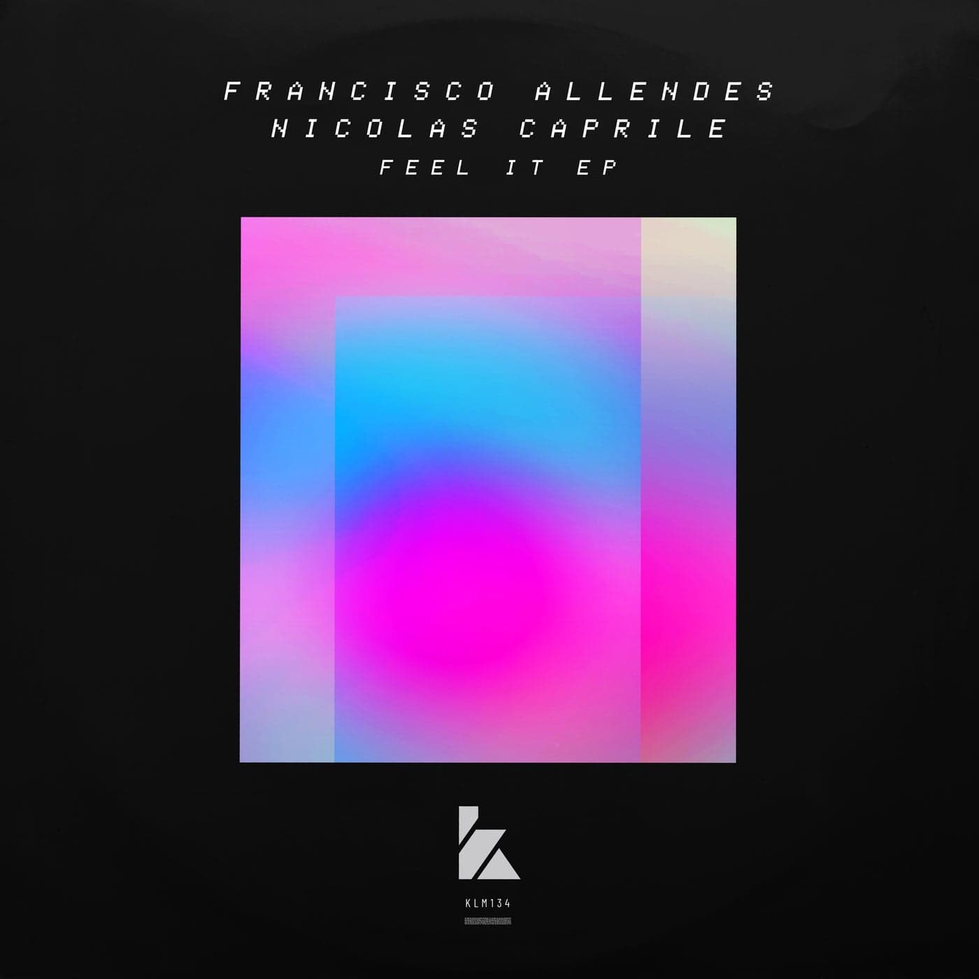 image cover: Francisco Allendes, Nicolas Caprile - Feel It EP / KLM13401Z