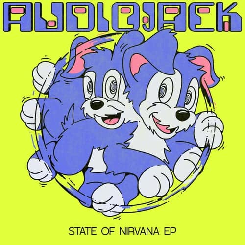 image cover: Audiojack - State Of Nirvana / SNFDIGI036