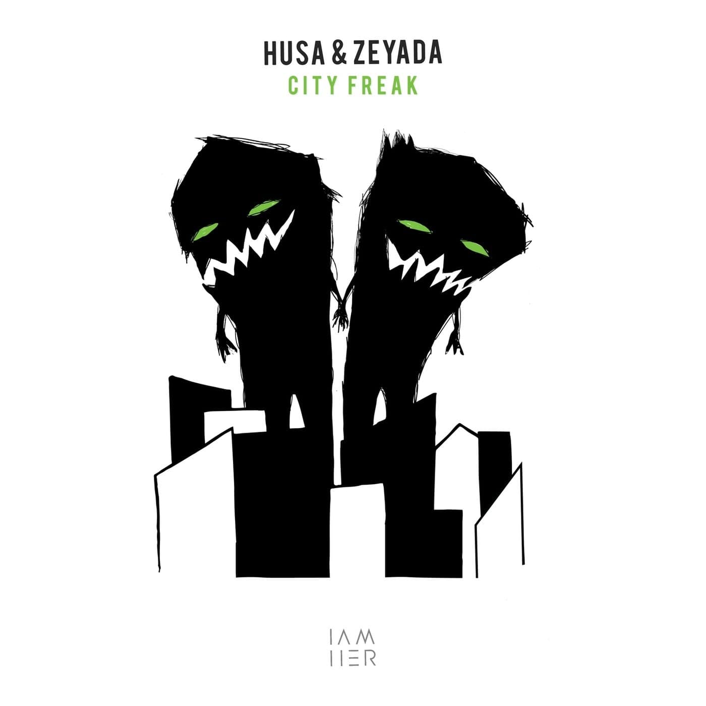 image cover: Husa & Zeyada - City Freak / IAMHERX083