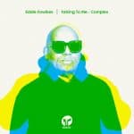 05 2023 346 94986 Eddie Fowlkes - Talking To Me / Complex / CMC207D2