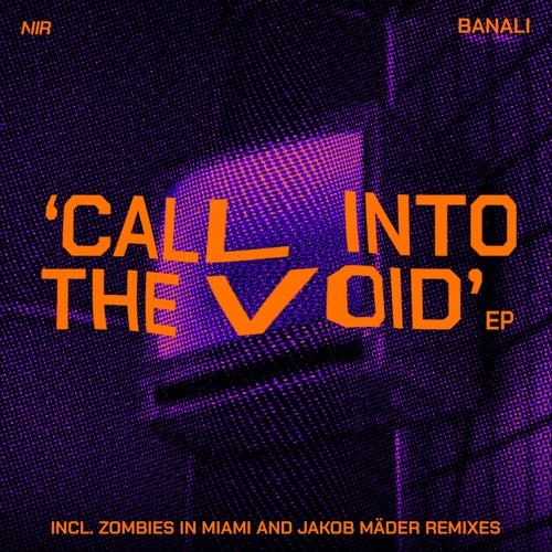 image cover: Banali/Zombies In Miami/Jakob Mäder - Call Into The Void EP / NIR023