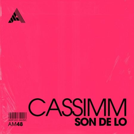 06 2023 346 116724 CASSIMM - Son De Lo - Extended Mix / AM48
