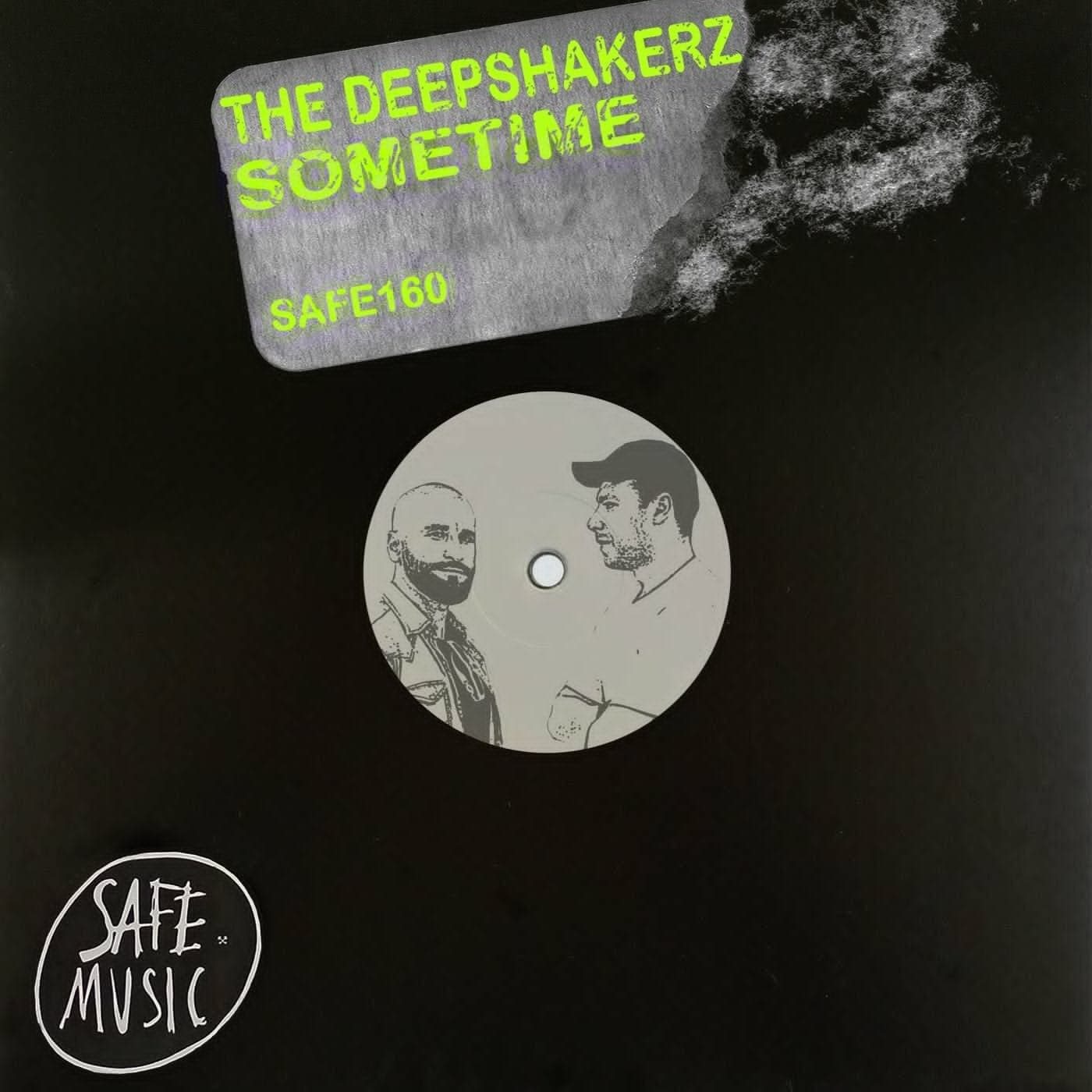 image cover: The Deepshakerz - Sometime / SAFE160B
