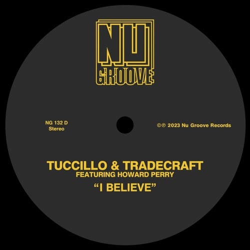 image cover: Tuccillo/Howard Perry/TradeCraft - I Believe / NG132D