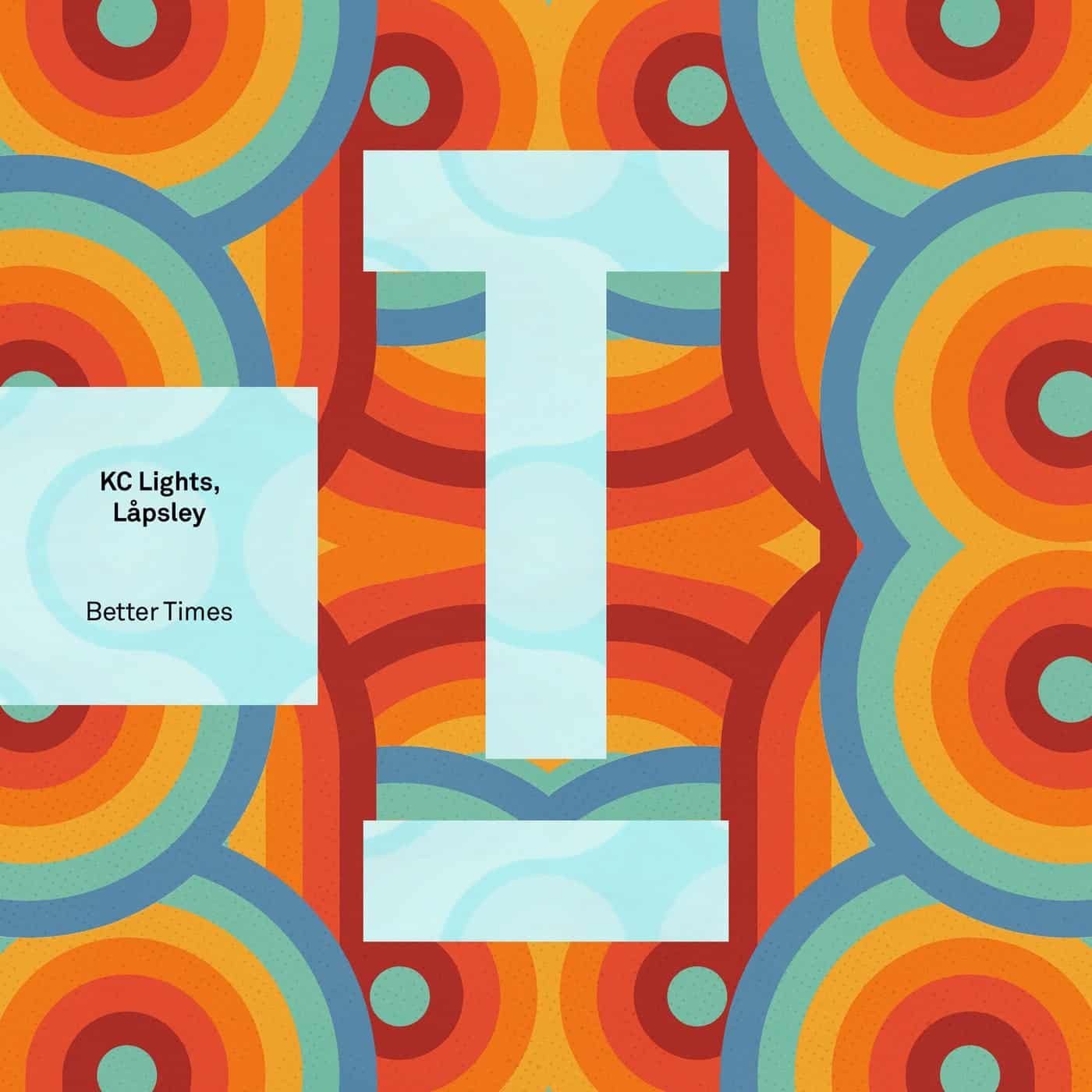 image cover: KC Lights, Låpsley - Better Times / TOOL119704Z