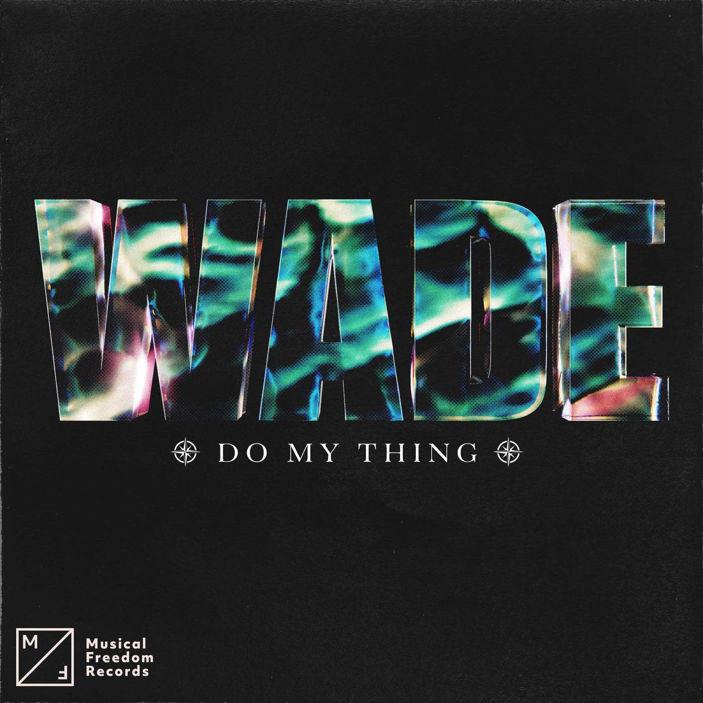 image cover: Wade - Do My Thing (Extended Mix) / 5054197678844