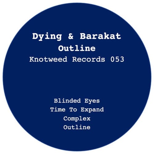 image cover: Dying & Barakat - Outline / KW053