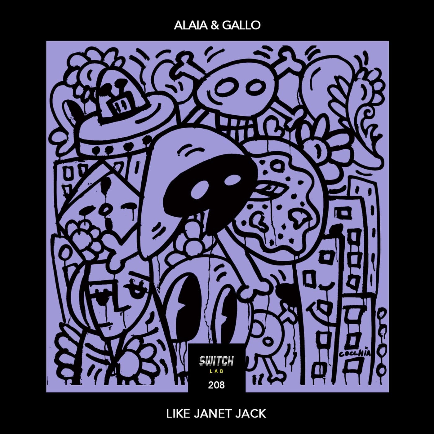 image cover: Alaia & Gallo - Like Janet Jack / Switch Lab 208