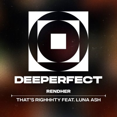 06 2023 346 286115 Rendher - That's Righhhty Feat. Luna Ash / DPE1941