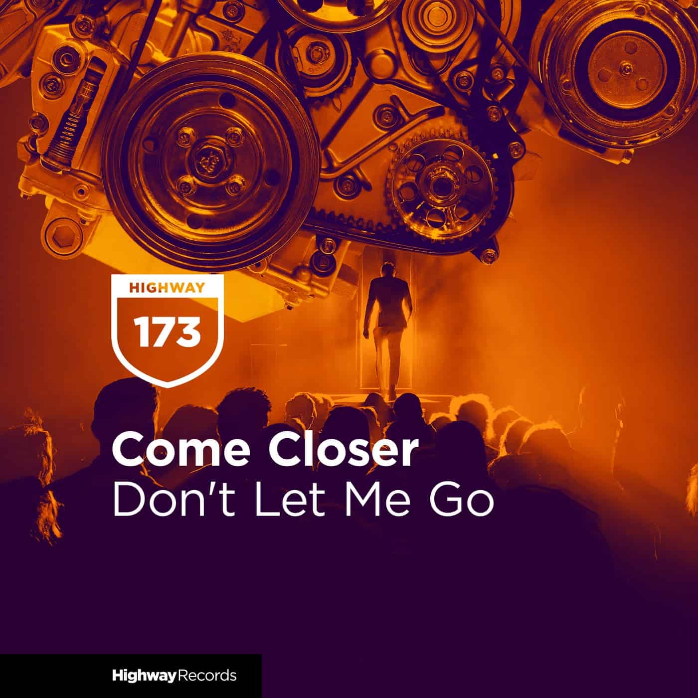 image cover: Come Closer - Don't Let Me Go / HWD173