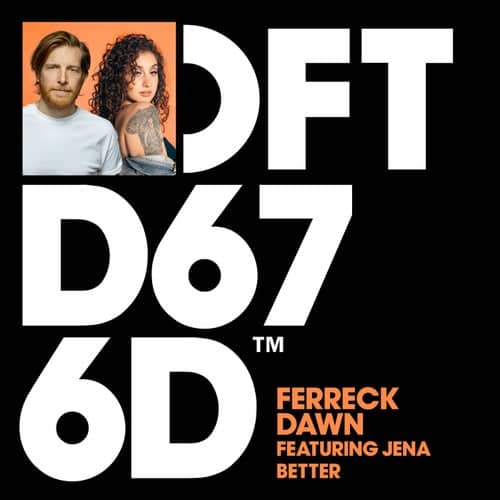 image cover: Ferreck Dawn/Jena (US) - Better - Extended Mix / DFTD676D4