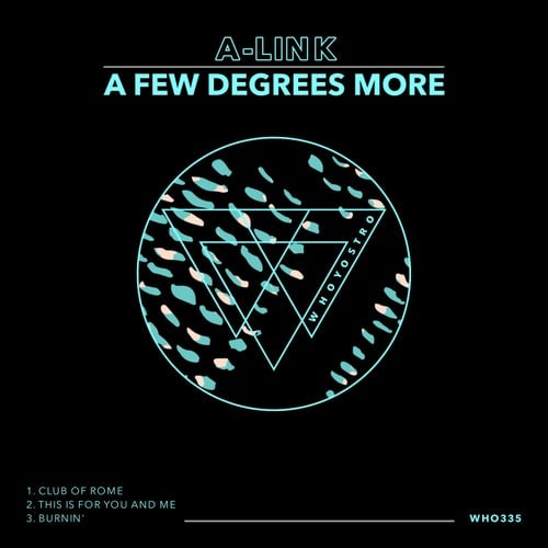 image cover: A-Link - A Few Degrees More / WHO335