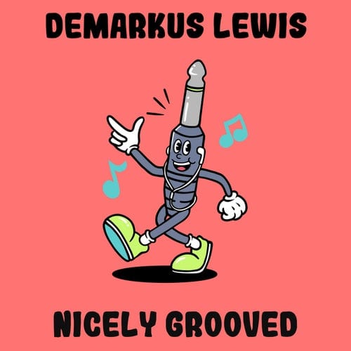 image cover: Demarkus Lewis - Nicely Grooved / MONOPY002