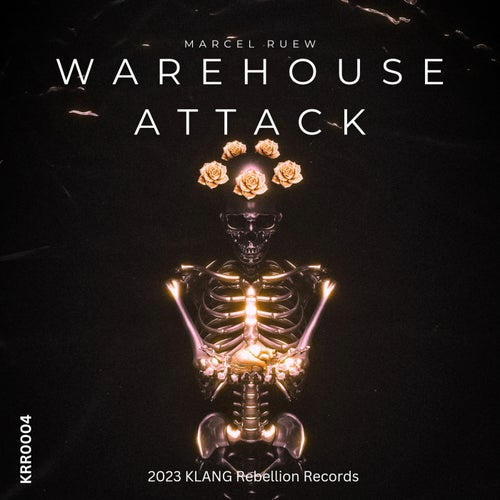 image cover: Marcel Ruew - Warehouse Attack / KRR0004