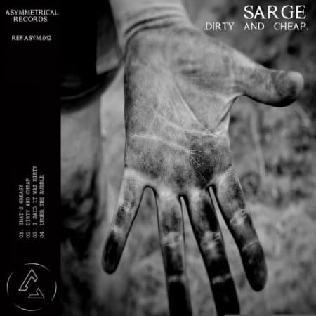 06 2023 346 35026 SARGE (PT) - DIRTY AND CHEAP / ASYM000012