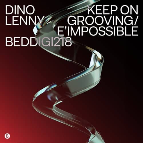 Download Dino Lenny - Keep On Grooving / E'impossible on Electrobuzz