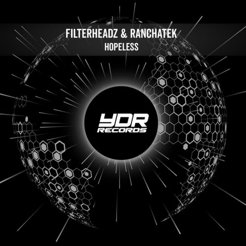 image cover: Filterheadz, RanchaTek - Hopeless / YDR012