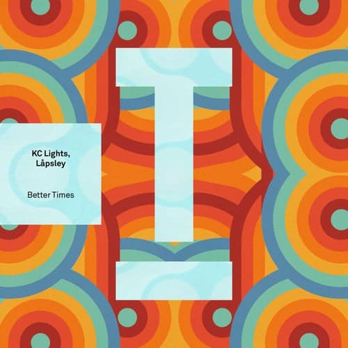 image cover: KC Lights/Låpsley - Better Times / TOOL119704Z