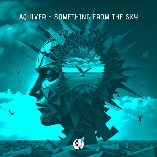 image cover: Aquiver - Something From The Sky / SYYKBLK084