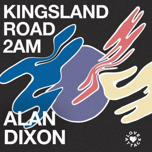 image cover: Alan Dixon - Kingsland Road 2AM / LA019