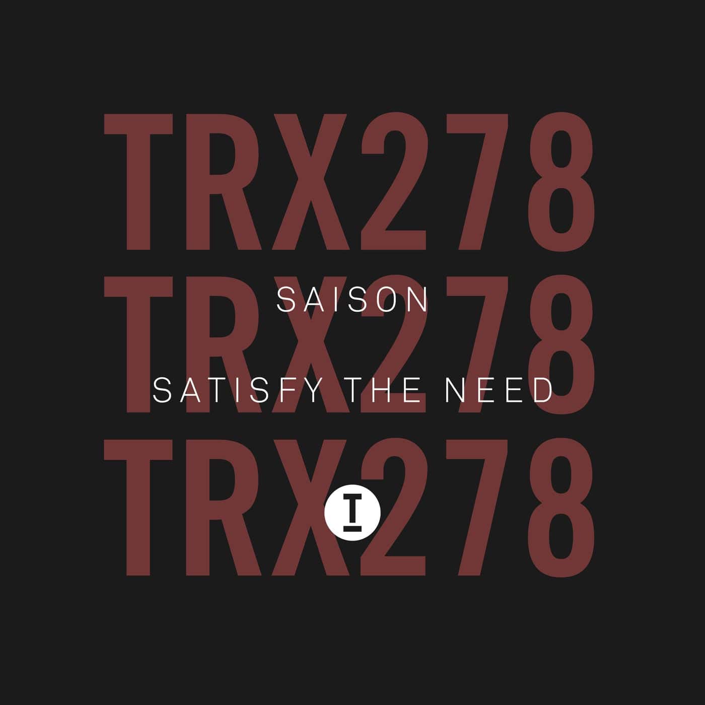 image cover: Saison - Satisfy The Need / TRX27801Z