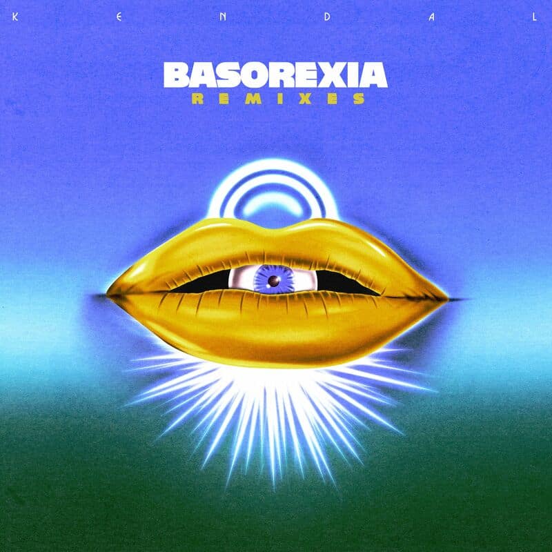 image cover: Kendal - Basorexia Remixes /