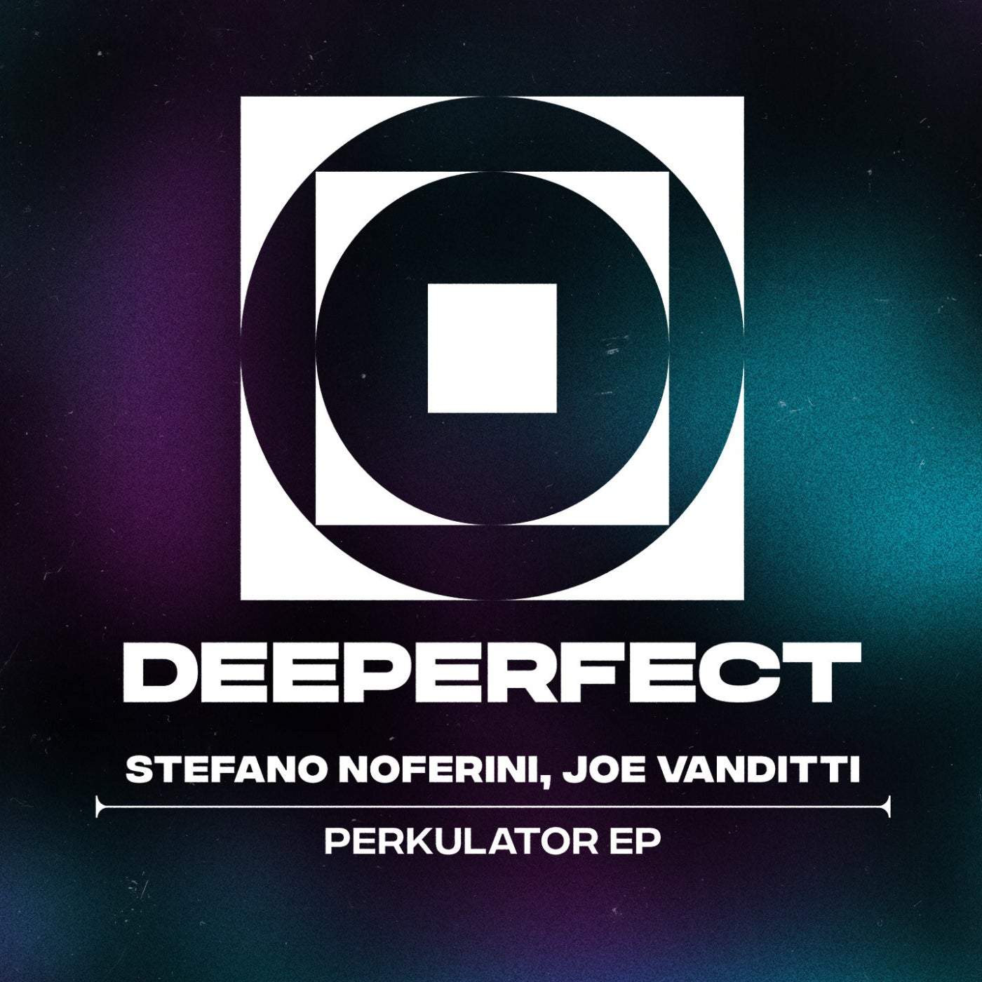 image cover: Stefano Noferini, Joe Vanditti - Perkulator EP /