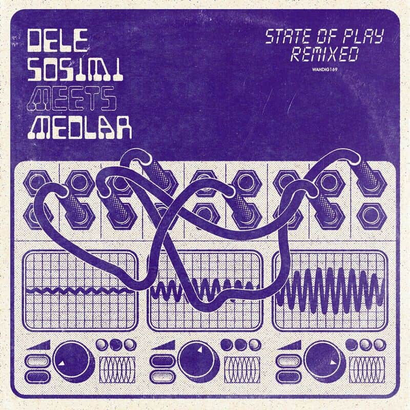 image cover: Dele Sosimi - State Of Play Remixed /