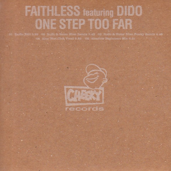 image cover: Faithless featuring Dido - One Step Too Far /