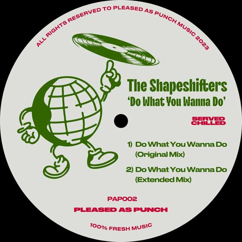 image cover: The Shapeshifters - Do What You Wanna Do /