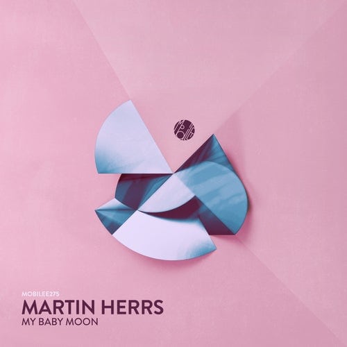image cover: Martin HERRS - My Baby Moon / mobilee275