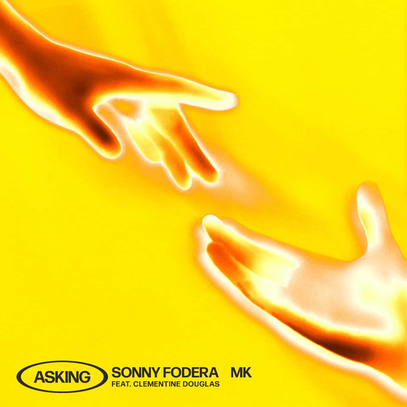image cover: MK, Sonny Fodera, Clementine Douglas - Asking (feat. Clementine Douglas) [Extended Mix] /